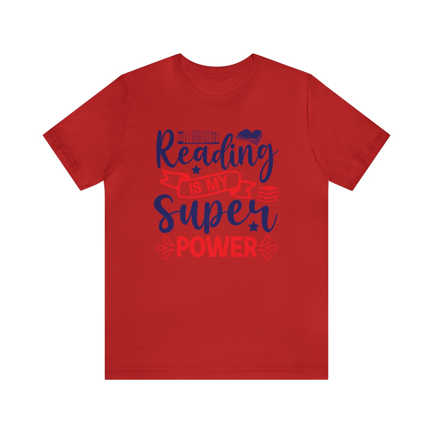 Reading Is My Super Power Short Sleeve Tee