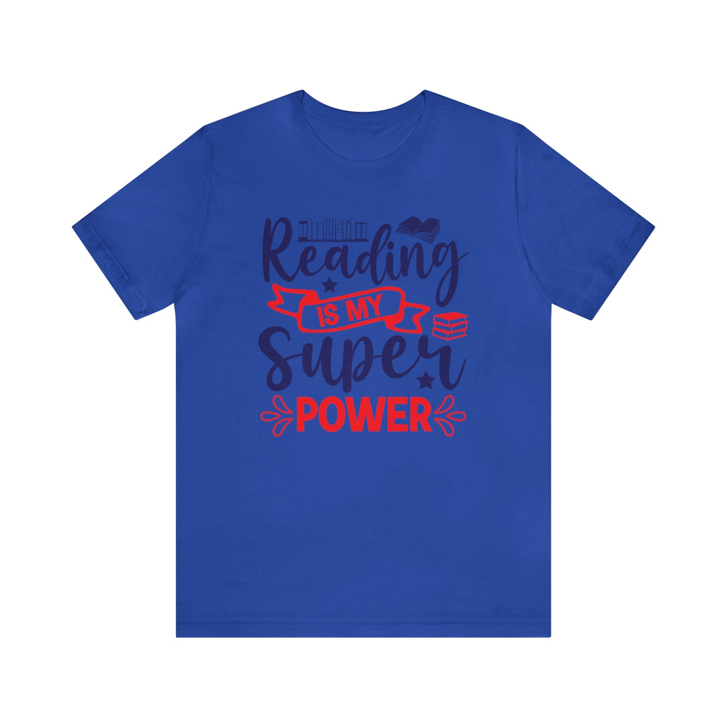 Reading Is My Super Power Short Sleeve Tee