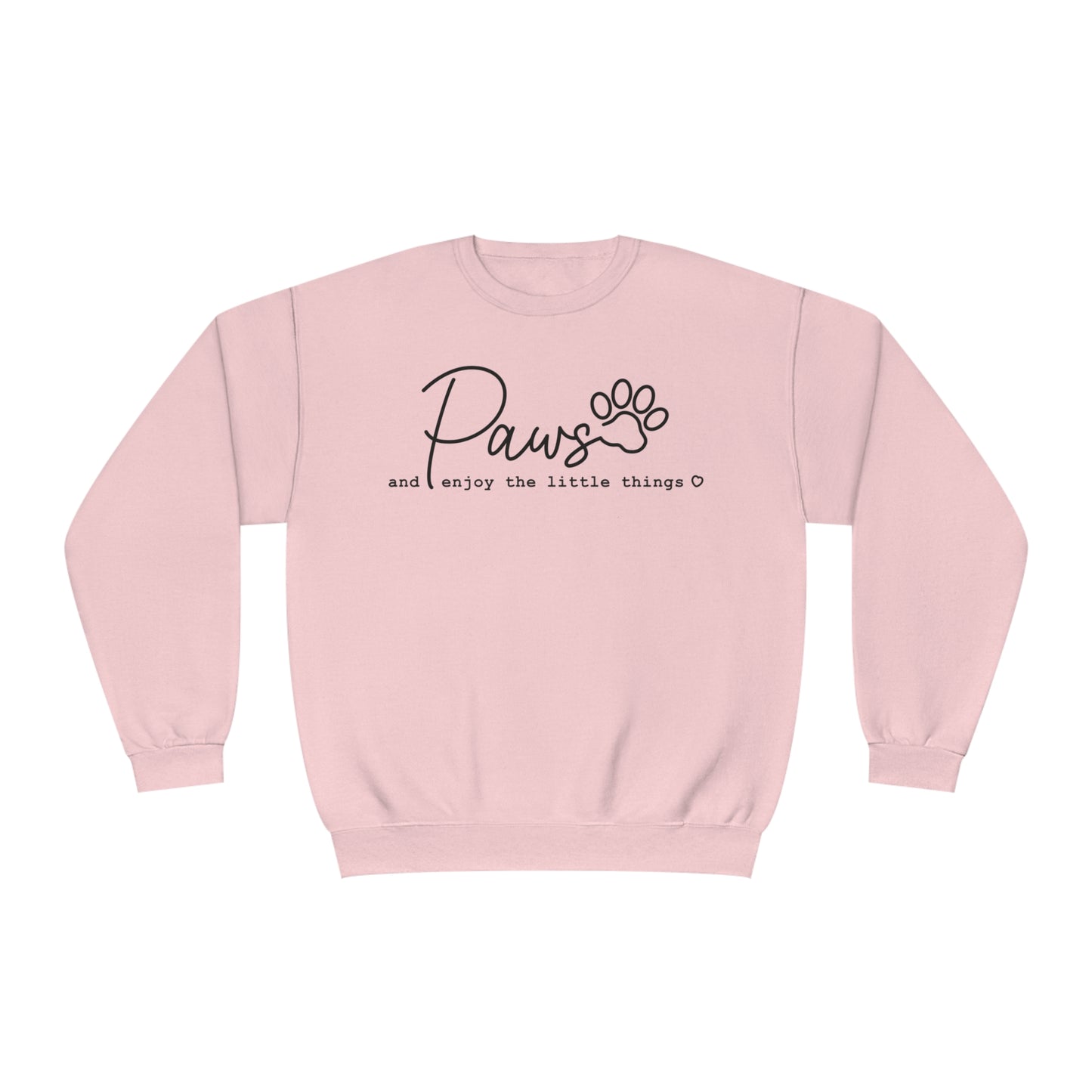 Paws And Enjoy The Little Things Dog Lover Crewneck Sweatshirt