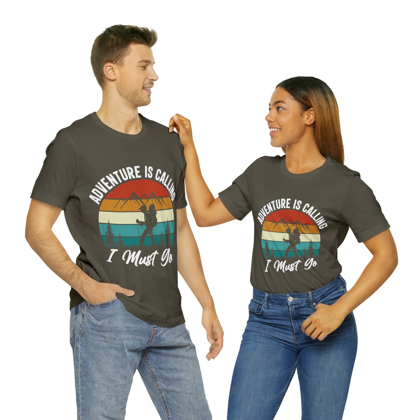 Adventure Is Calling I Must Go Short Sleeve Tee