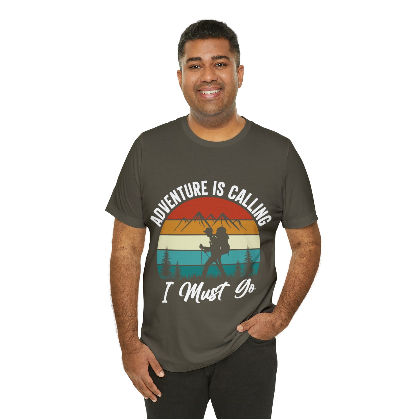 Adventure Is Calling I Must Go Short Sleeve Tee