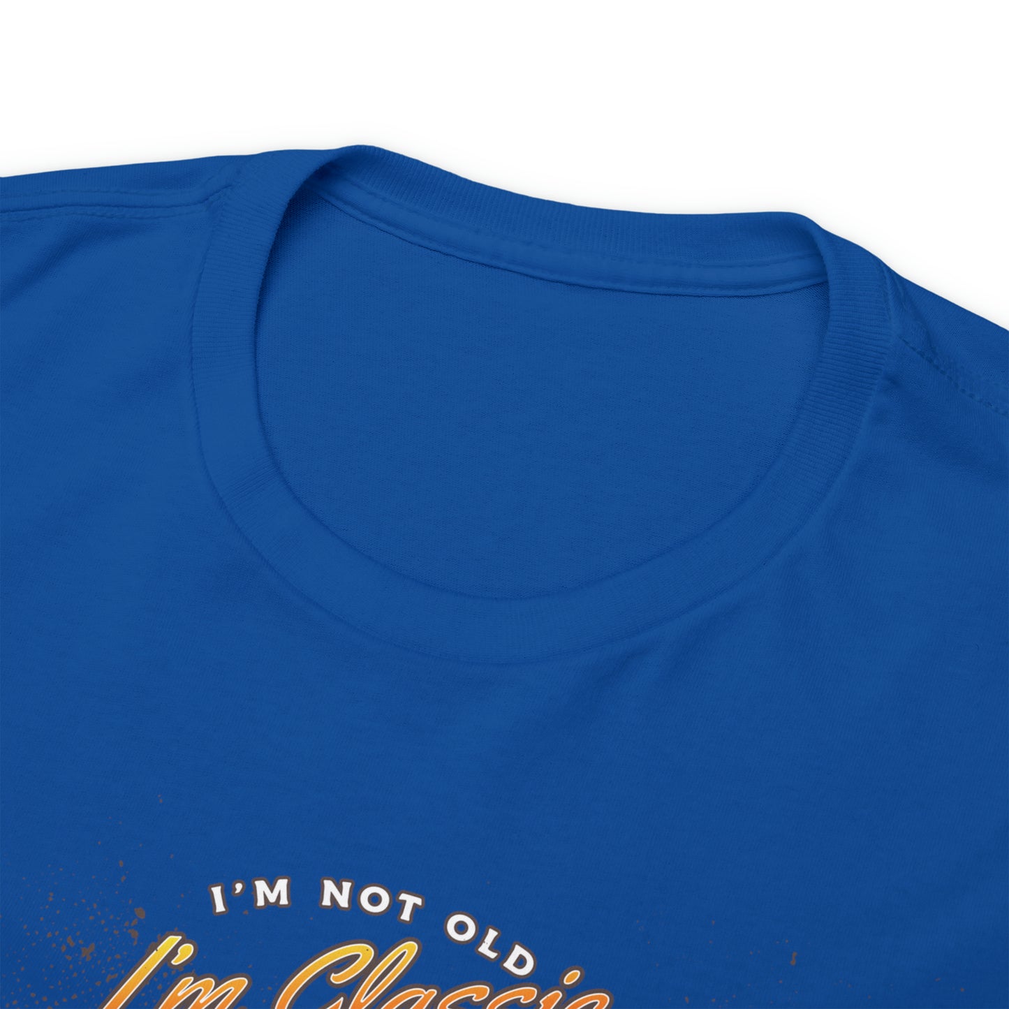 I'm Not Old I'm Classic Automotive T-Shirt