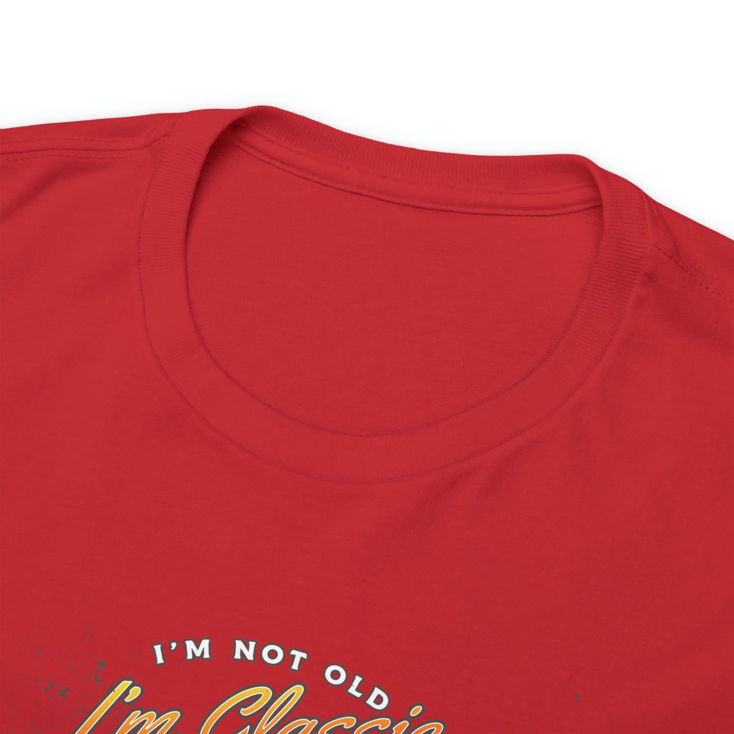I'm Not Old I'm Classic Automotive T-Shirt