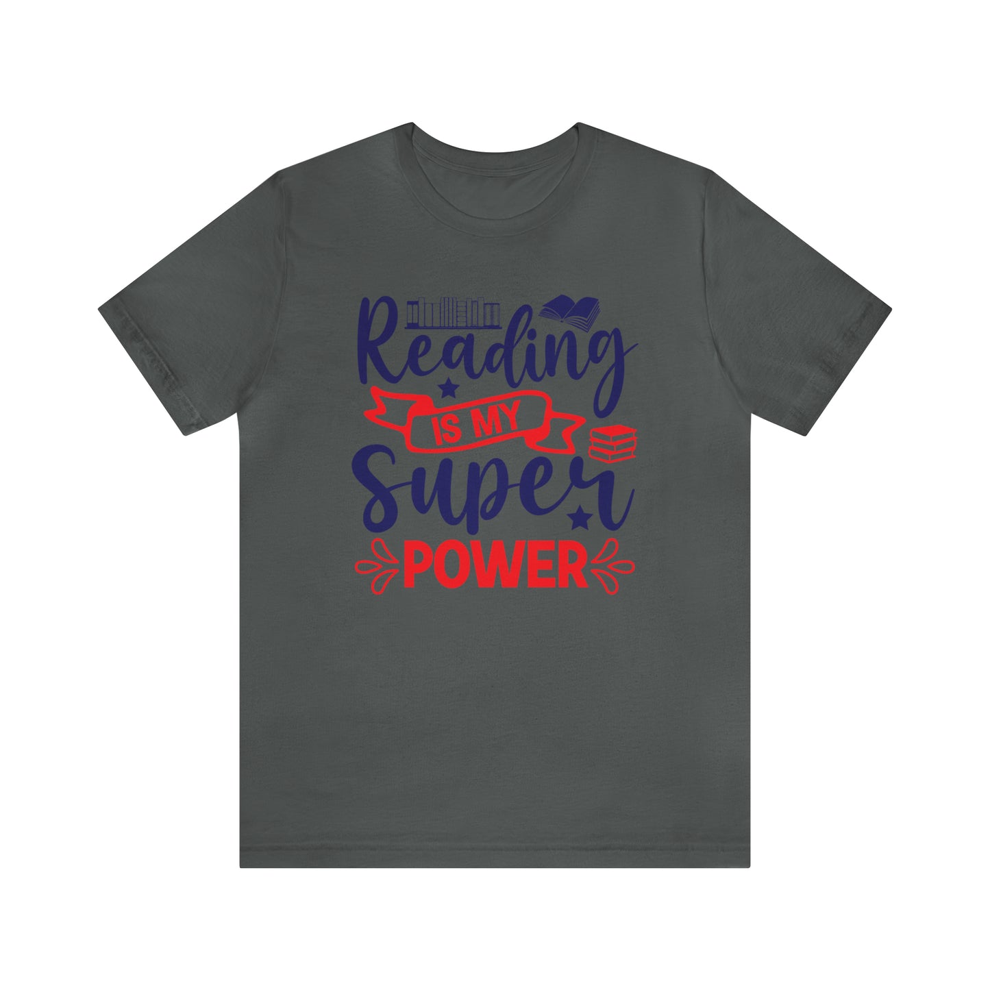 Reading Is My Super Power Short Sleeve Tee