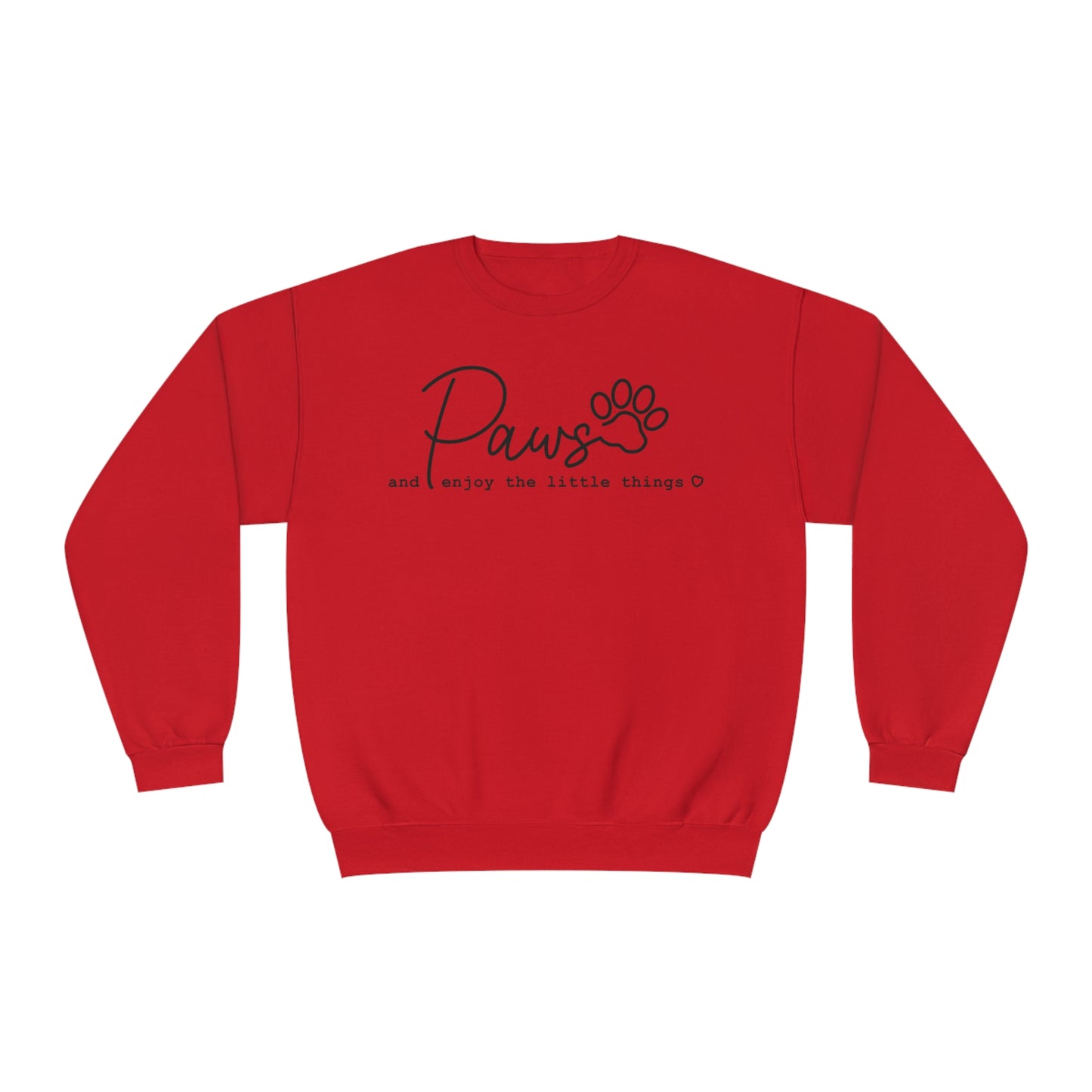 Paws And Enjoy The Little Things Dog Lover Crewneck Sweatshirt