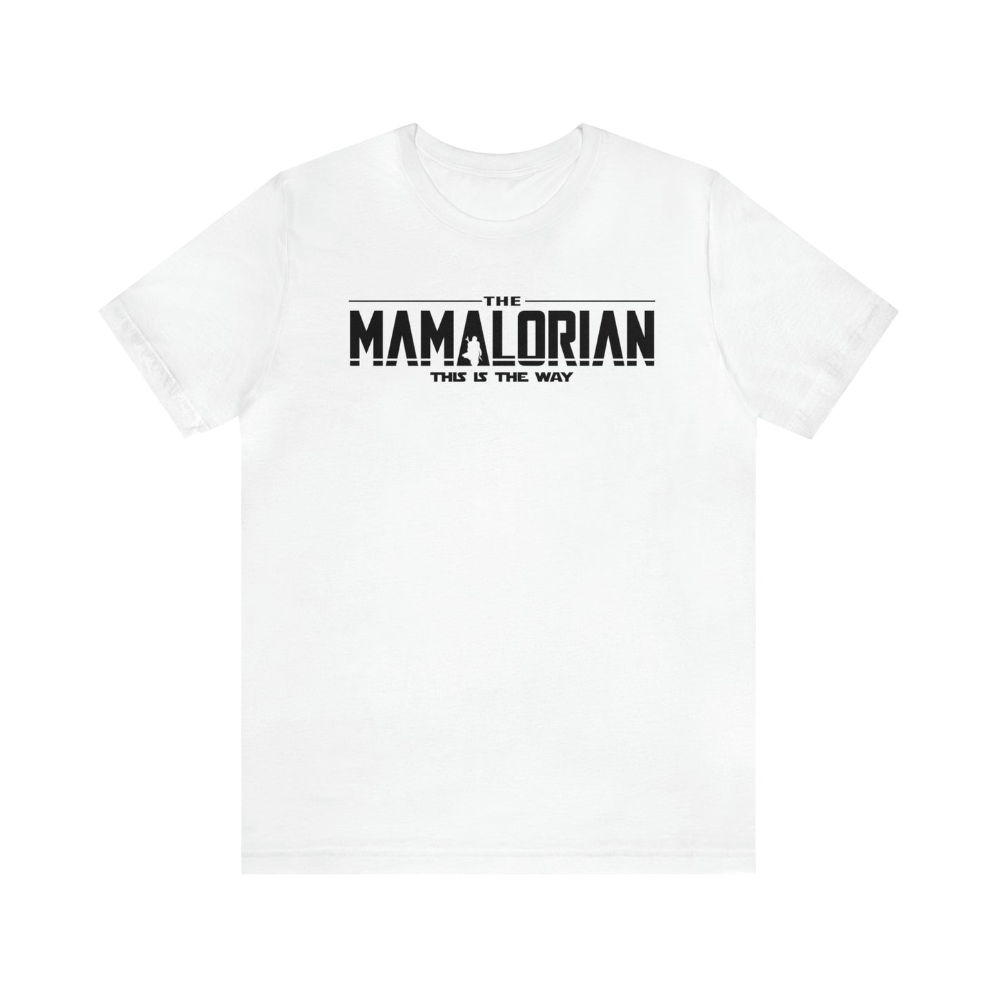 Star Wars Shirt for Mom, The Mamalorian T-shirt, Funny Star Wars Tee, Humor Mom Gift, Galaxy Edge T-Shirt