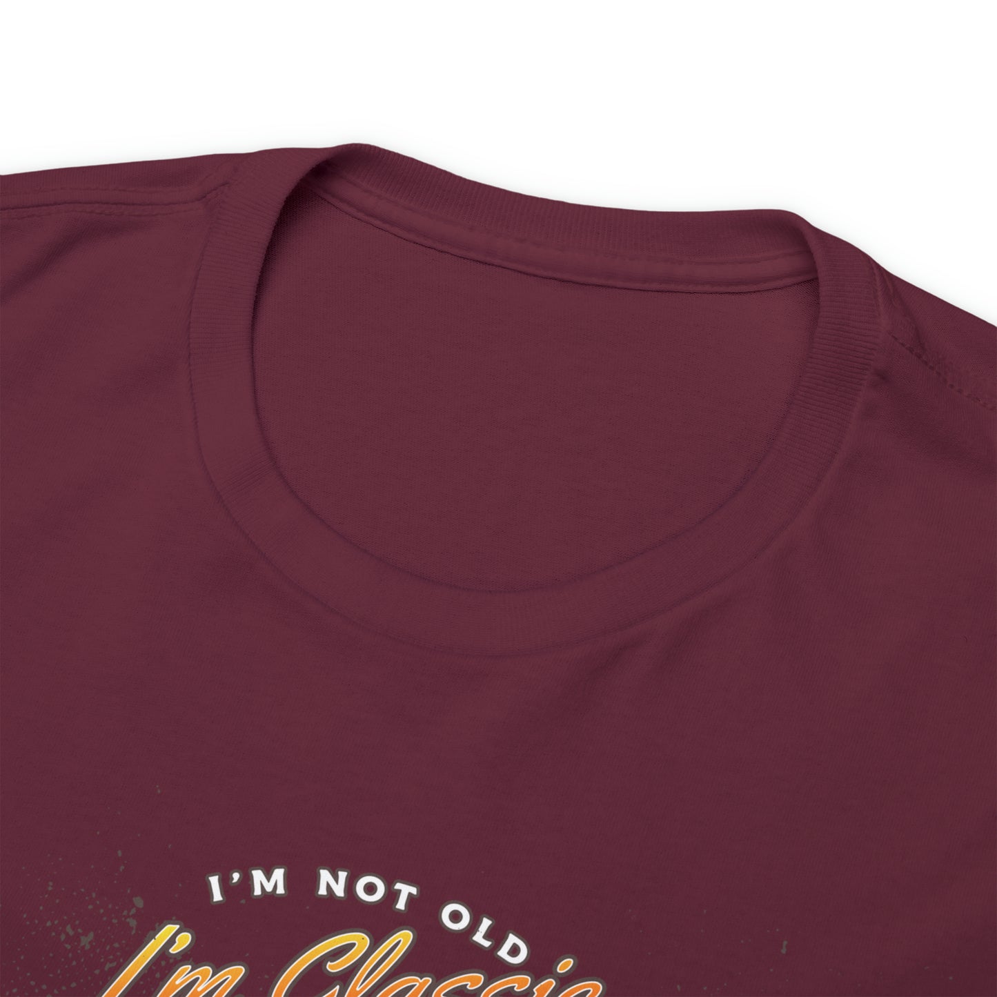 I'm Not Old I'm Classic Automotive T-Shirt