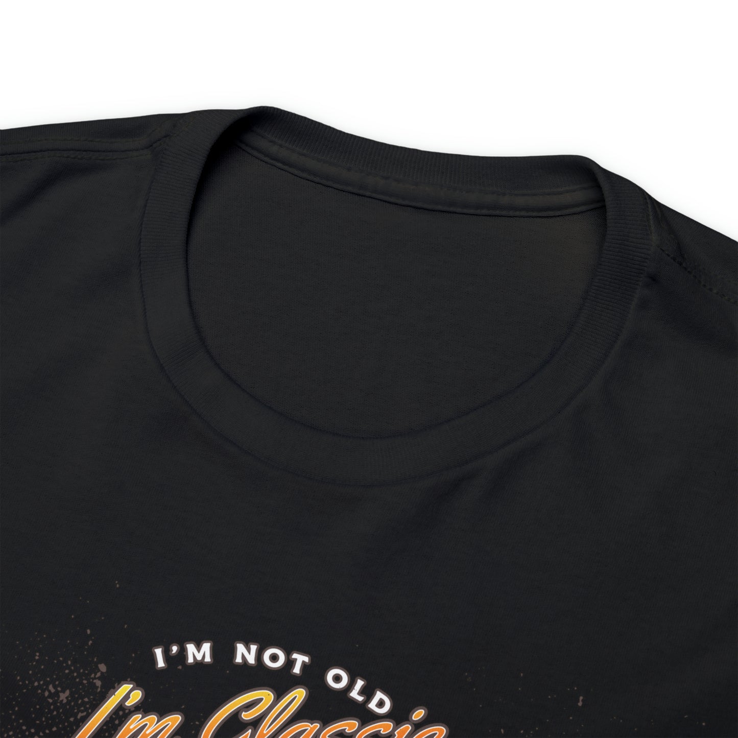 I'm Not Old I'm Classic Automotive T-Shirt