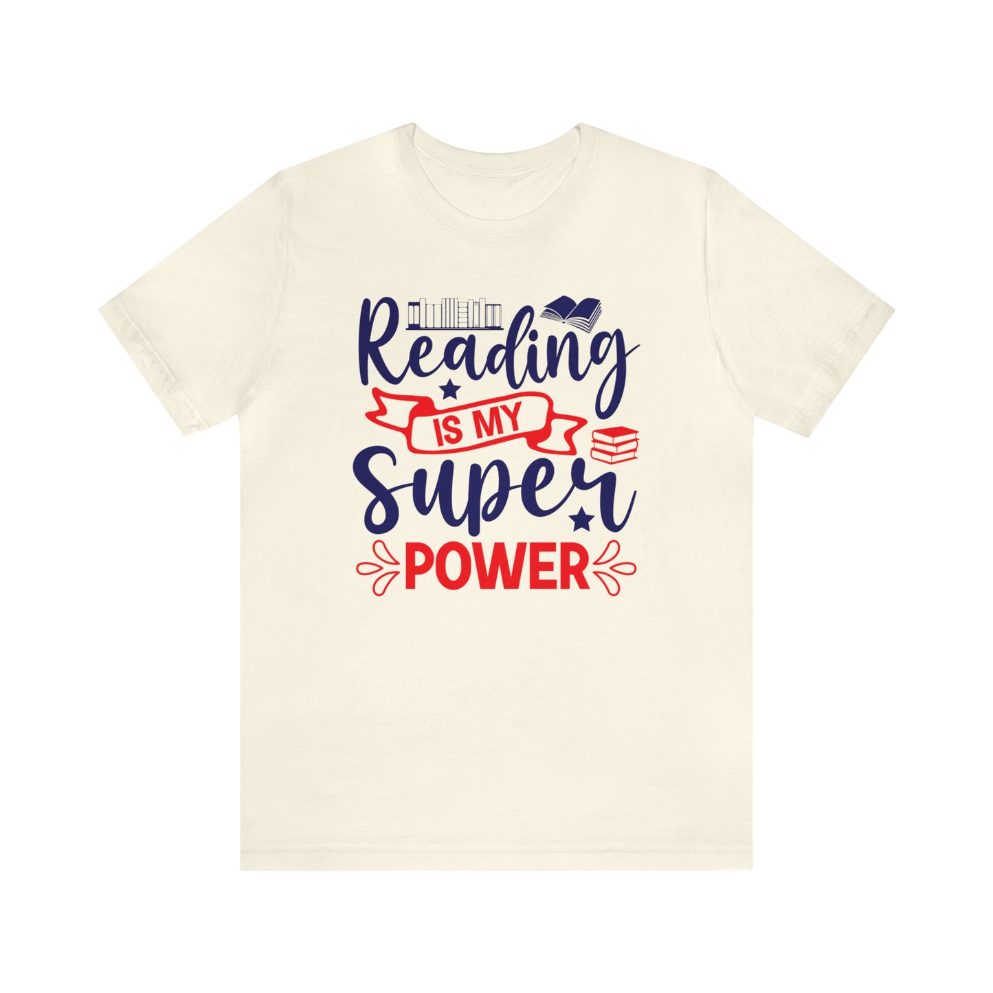 Reading Is My Super Power Short Sleeve Tee