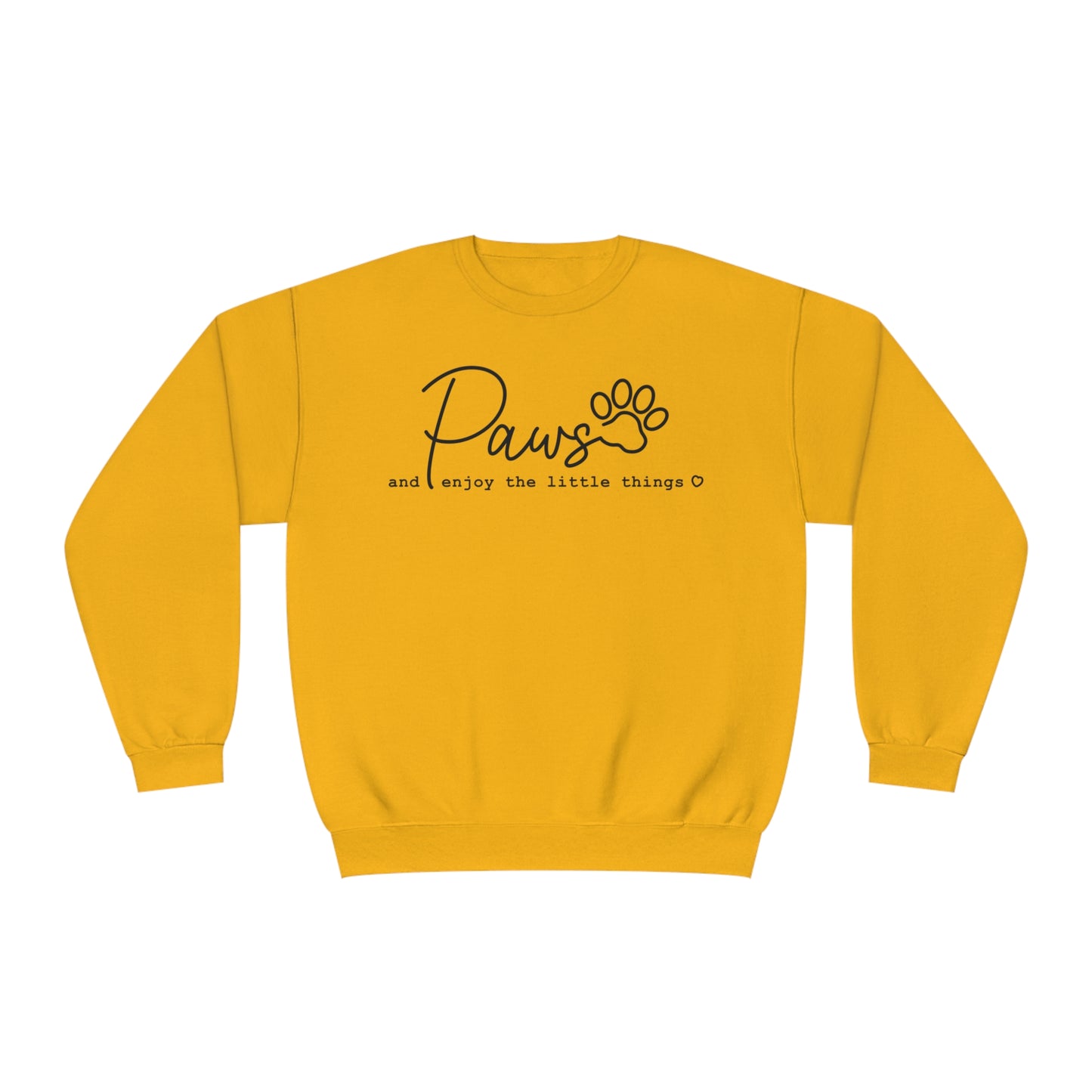 Paws And Enjoy The Little Things Dog Lover Crewneck Sweatshirt