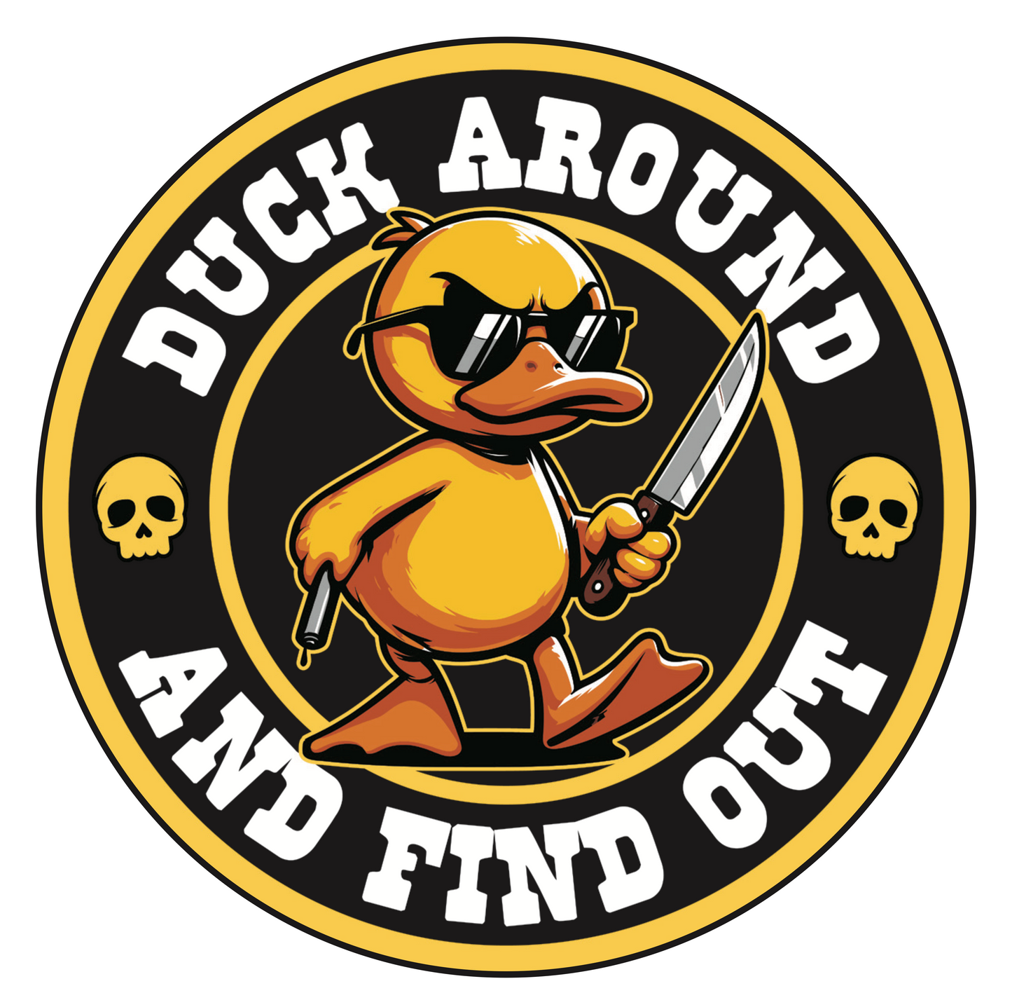 Duck Around And Find Out Vinyl Decal