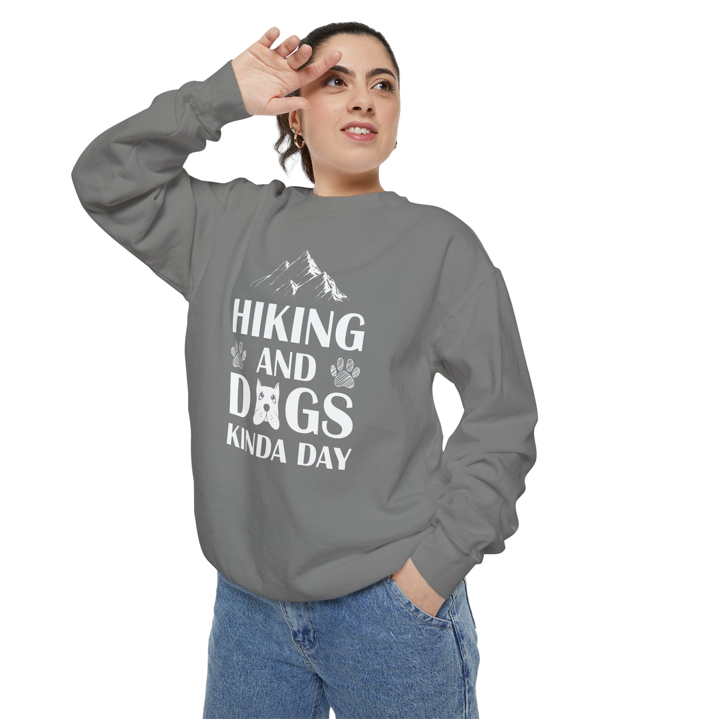 Hiking And Dogs Kinda Day Sweatshirt