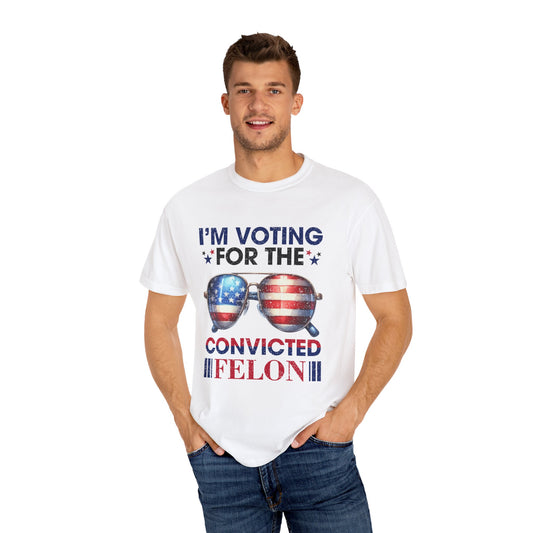 I'm Voting Convicted Felon Trump 2024 T-shirt