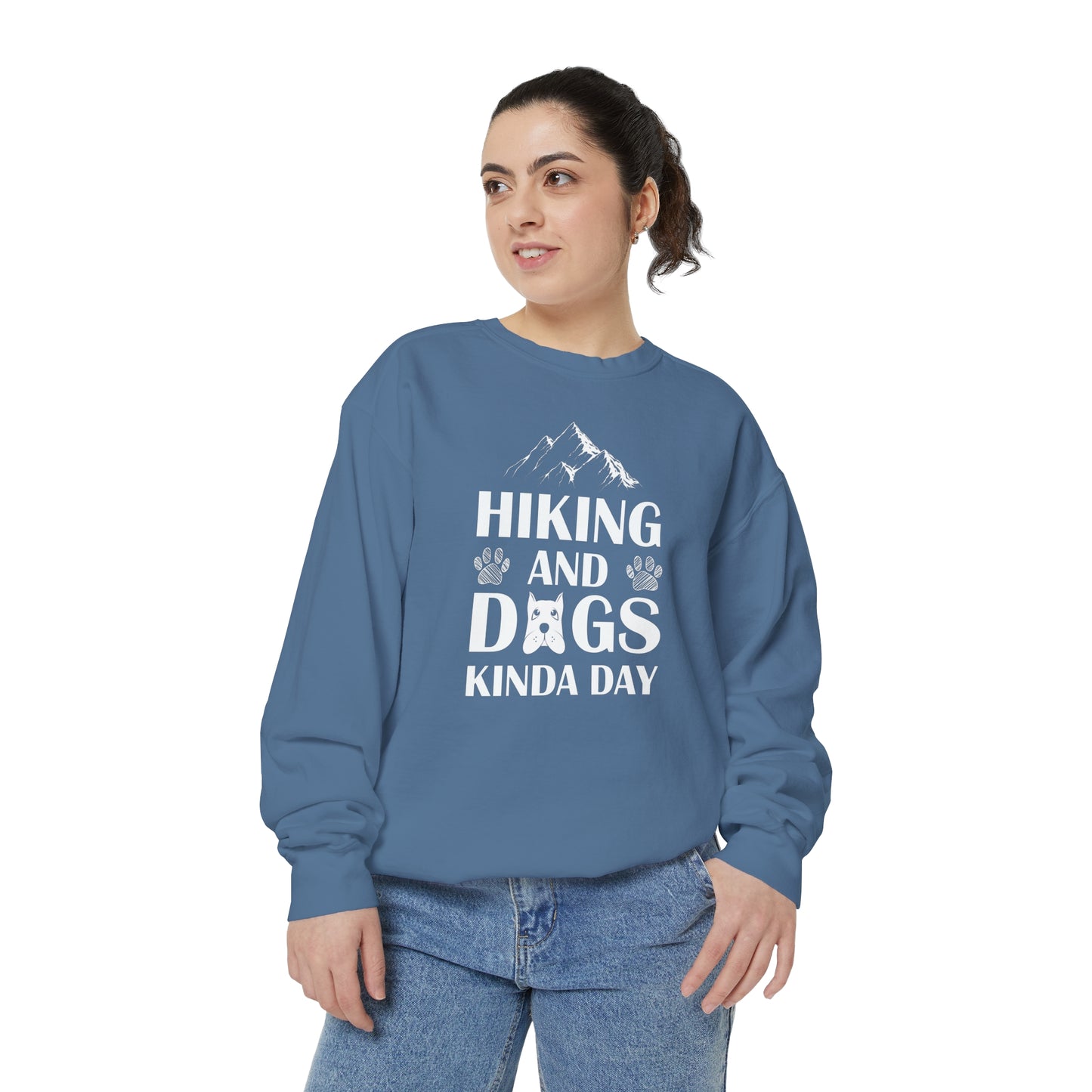 Hiking And Dogs Kinda Day Sweatshirt