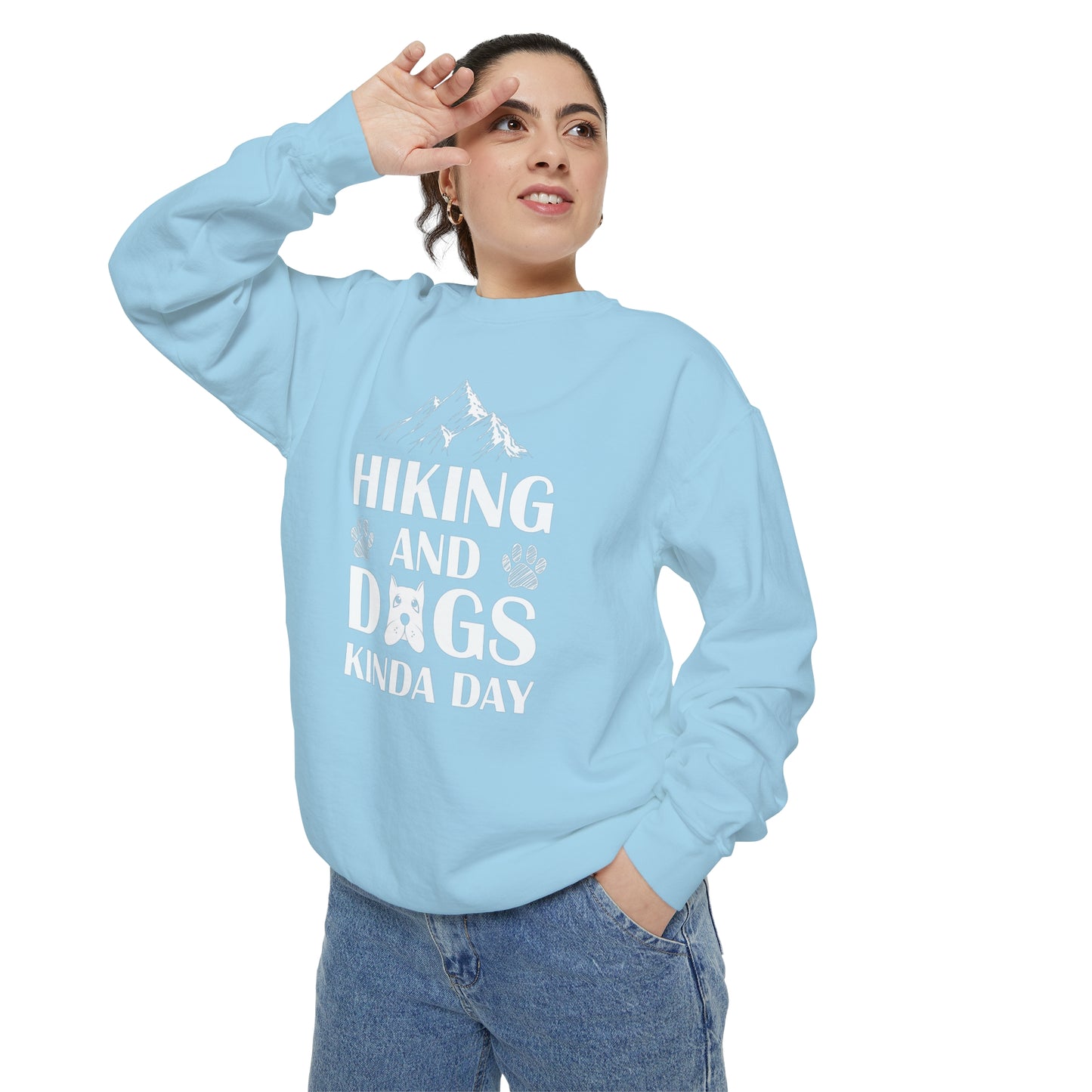 Hiking And Dogs Kinda Day Sweatshirt