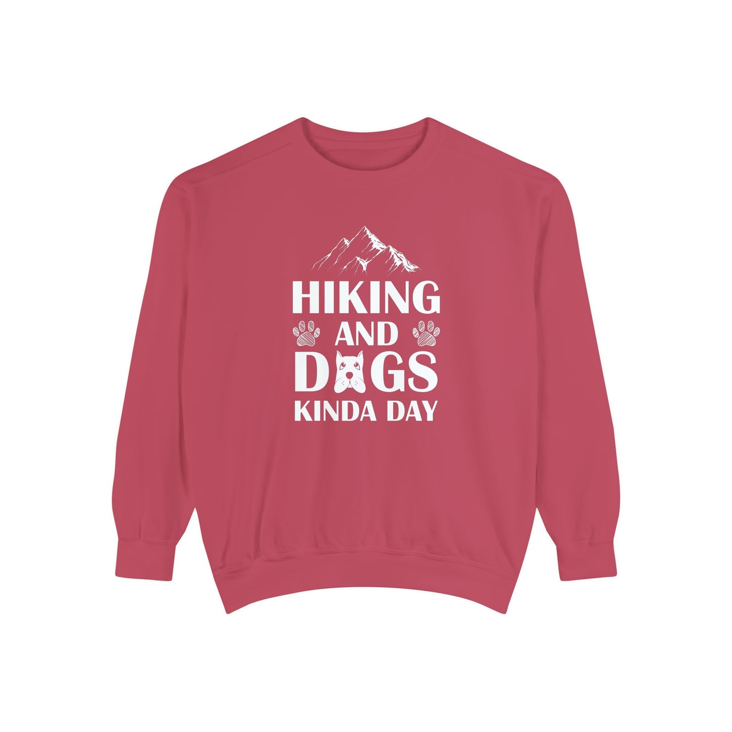 Hiking And Dogs Kinda Day Sweatshirt