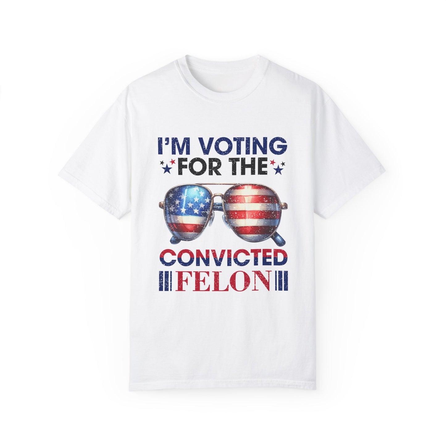 I'm Voting Convicted Felon Trump 2024 T-shirt