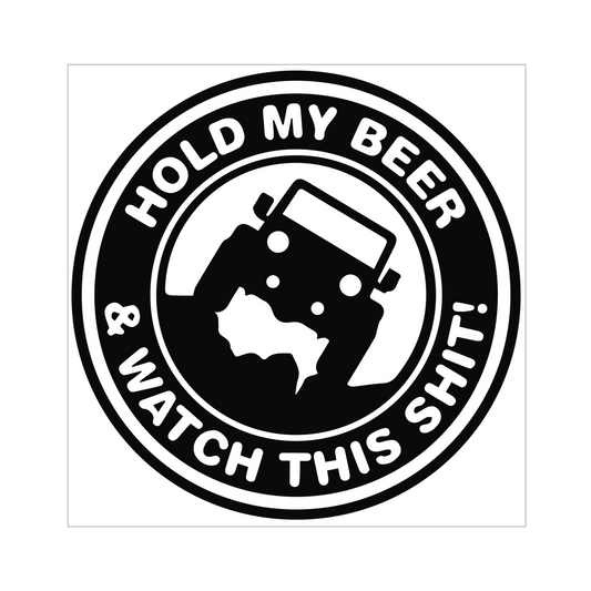 Off Road Decals – Set of 2 Hold My Beer and Watch This Sh*t” Vinyl Sticker – Funny Off-Road Decal for Durable Weatherproof Car Sticker for Adventurers