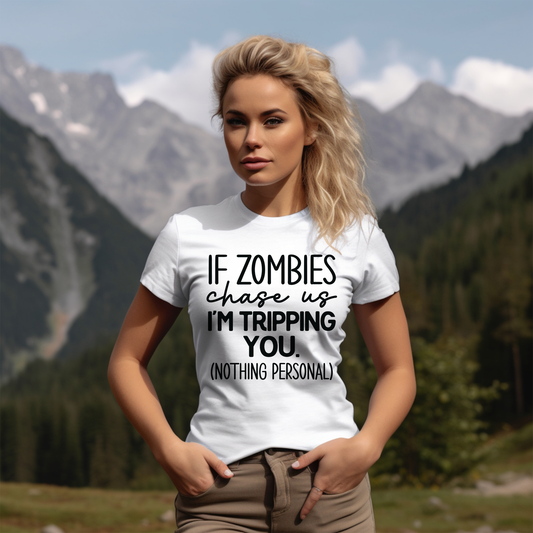 If zombies chase us I'm Tripping You Funny Softstyle T-Shirt